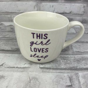 Opal House This Girl Loves Sleep Coffee Mug 12oz